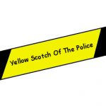 yellow scotch of the police