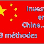 investir en chine 3 methodes-v2