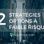 2 strategies option faible risque