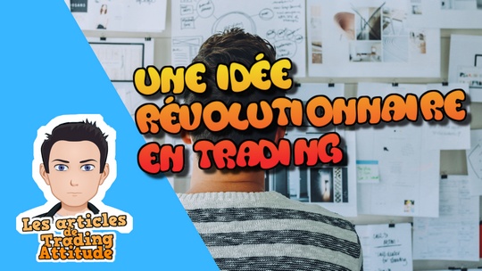 idee-revolutionnaire-trading
