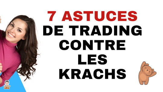 7 astuces de trading pour se protéger des krachs
