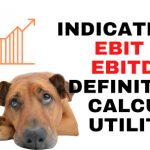 EBIT et EBITDA définition calcul utilité interprétation