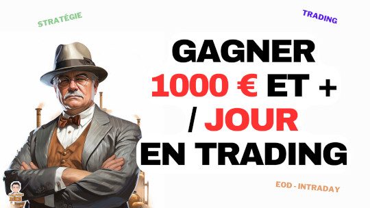 Stratégie de trading à 1000 euros par jour